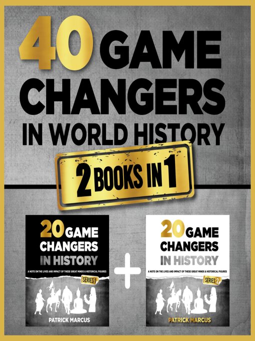 Cover image for 40 Game Changers in World History (2 In 1)